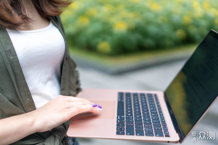 MacBook Air 2019 ，还是最有安全感的超极本_新浪众测