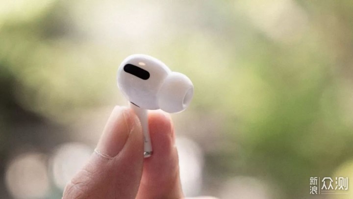 AirPods Pro，一登场就是体验最好的降噪耳机_新浪众测