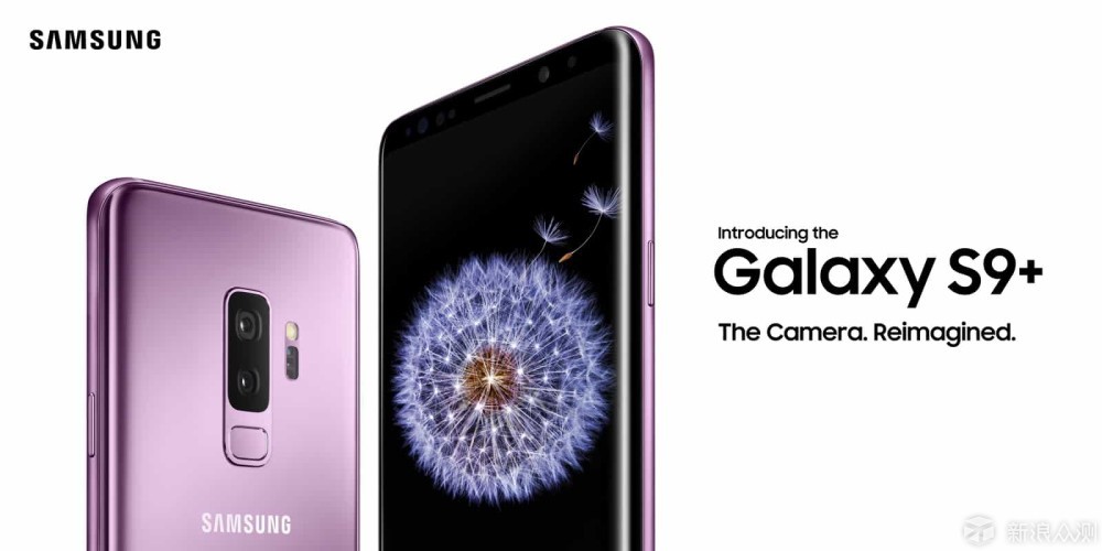 八大要点带您认识三星SAMSUNG Galaxy S9/S9+_新浪众测
