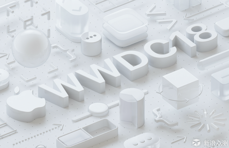 WWDC2018前瞻：或许是最精彩的苹果开发者大会_新浪众测