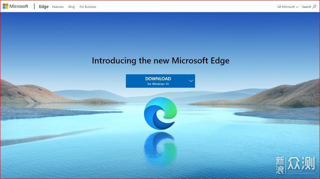 新版Edge装着Chromium芯，Edge试装体验_新浪众测