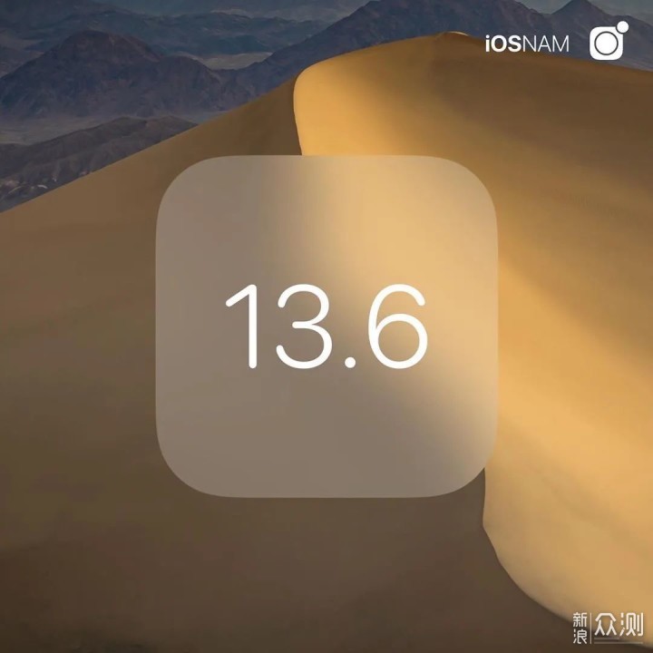 #创作新星#iOS13.6正式版体验分享_新浪众测
