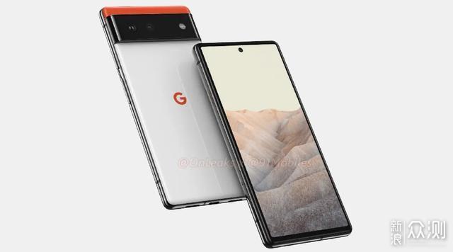 谷歌Pixel 6系列曝光：外观设计前所未有_新浪众测