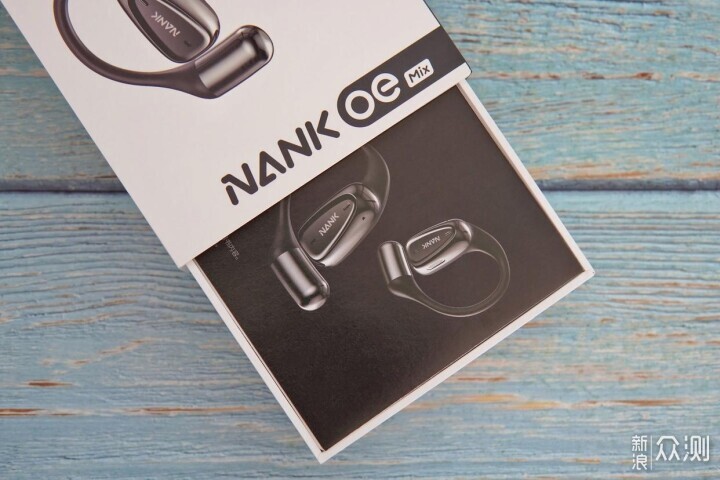 音质、舒适度好—南卡NANK-OE MIX开放式耳机_新浪众测