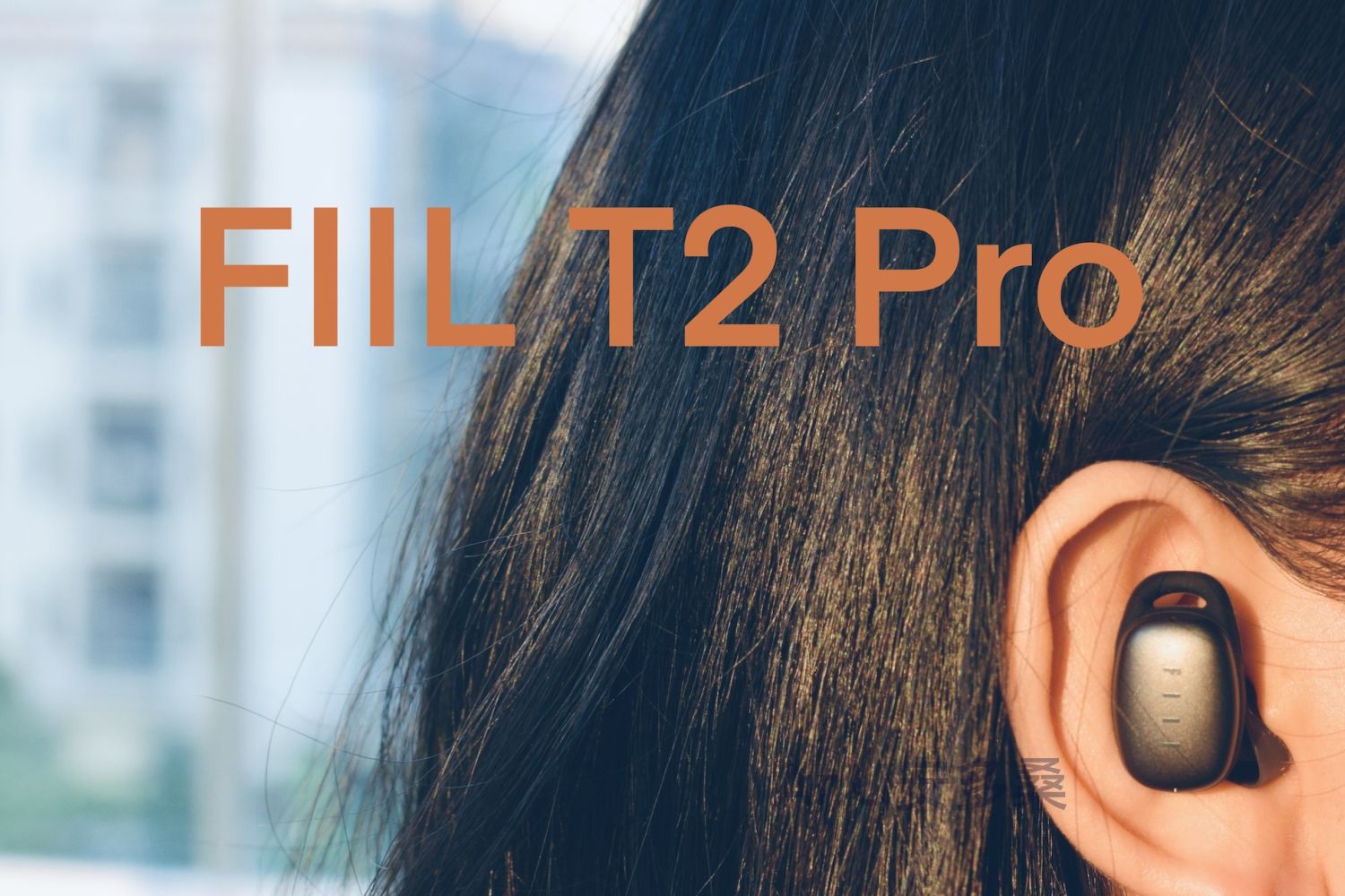 音乐“处方产品”：我用着的FIIL T2 Pro