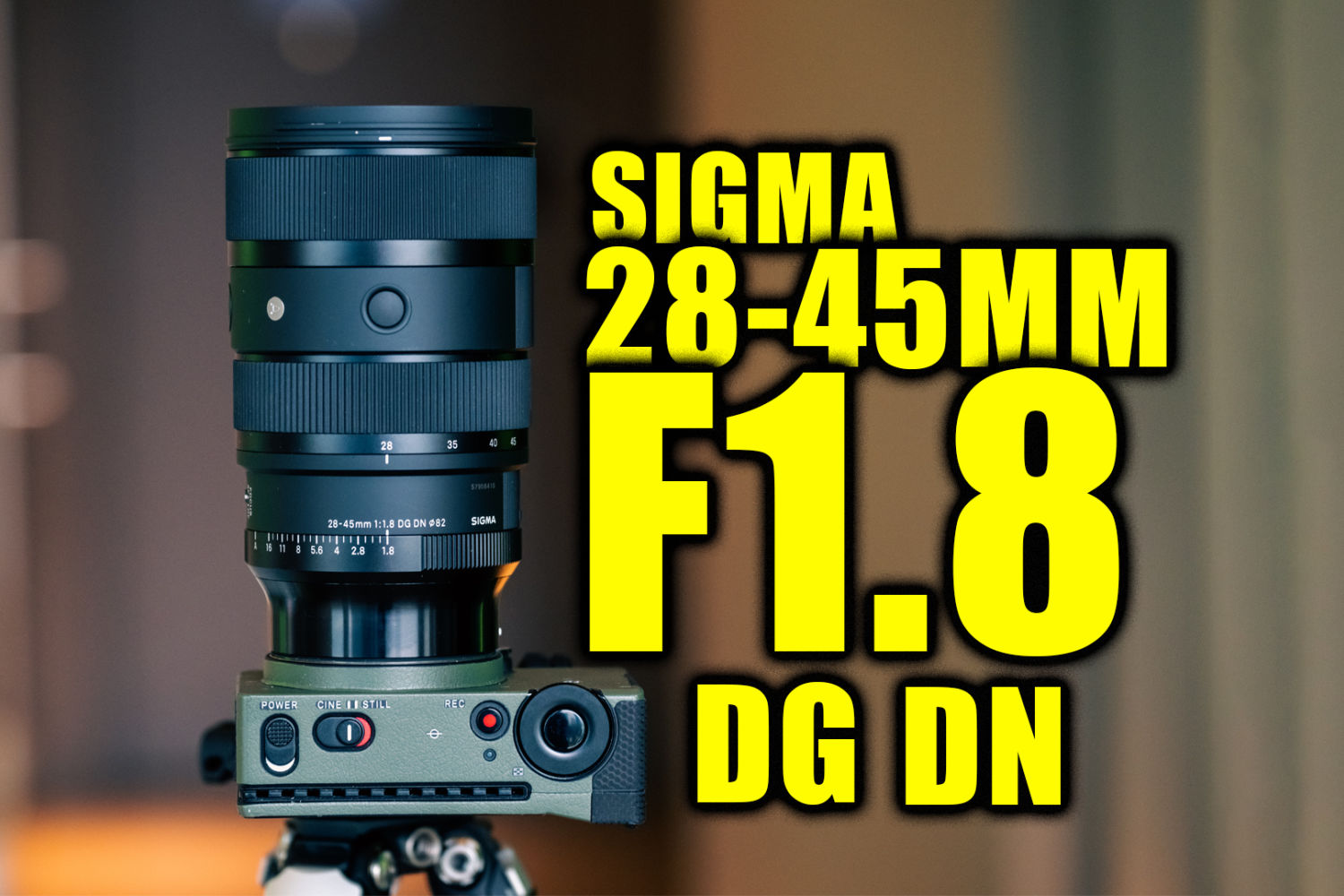 SIGMA 28-45mm F1.8 DG DN ART